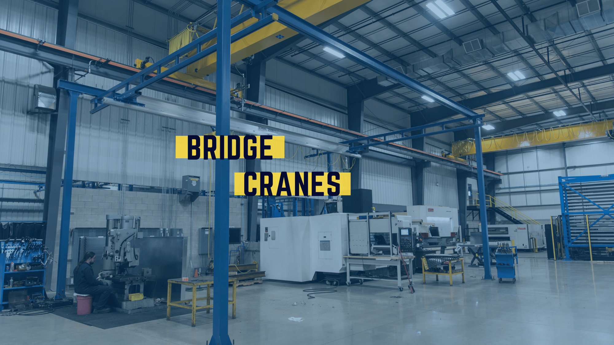 Bridge Cranes - UPDATED